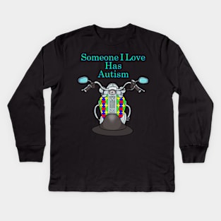 Biker Autism Awareness 1 Motorcycle Someone I Love Kids Long Sleeve T-Shirt